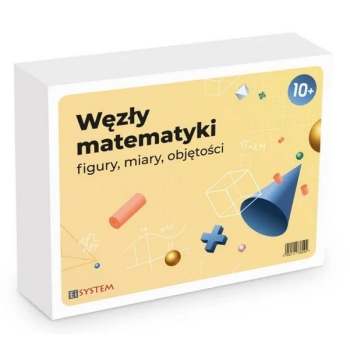 WĘZŁY MATEMATYKI - Figury, miary, objętości